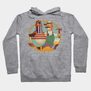 The Walrus & The Carpenter Hoodie